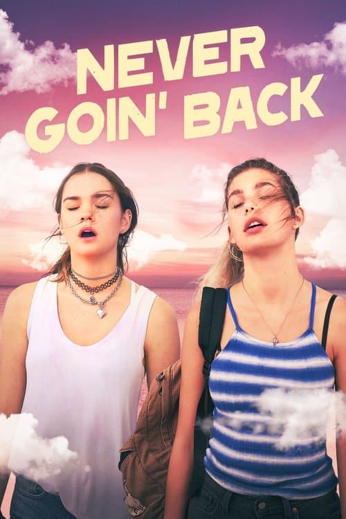 Póster de Never Goin' Back