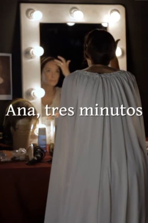 Póster de Ana, Three Minutes
