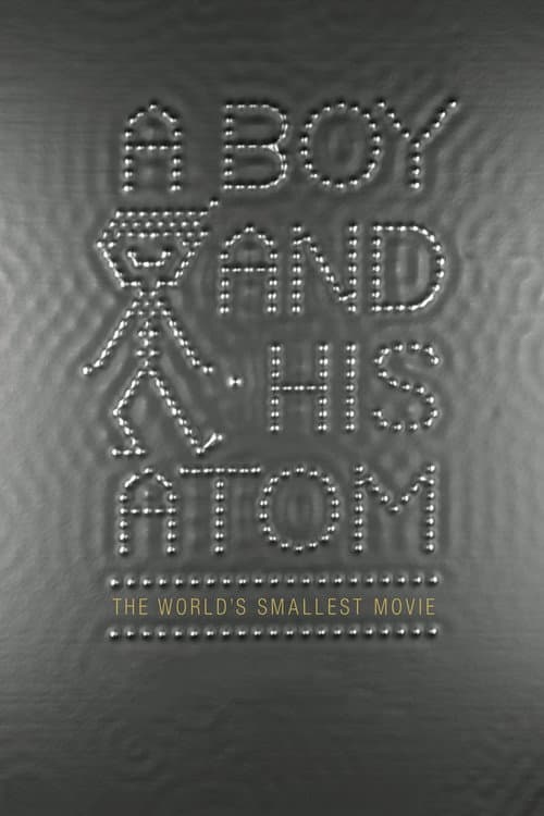 Póster de A Boy and His Atom
