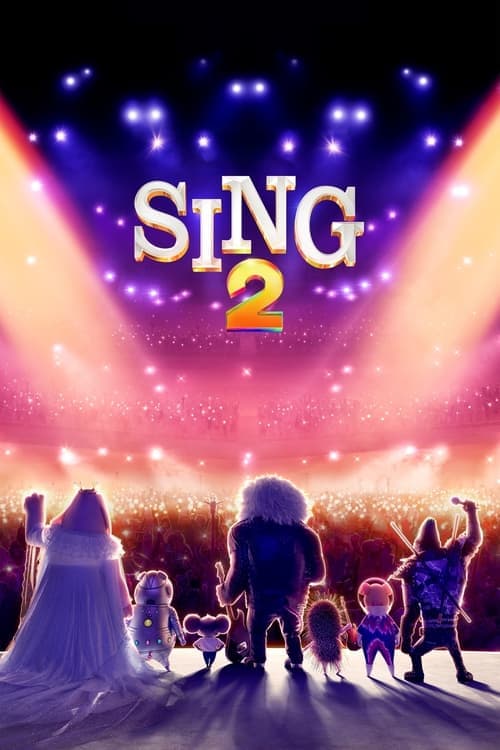 Póster de Sing 2: ¡Ven y Canta de Nuevo!