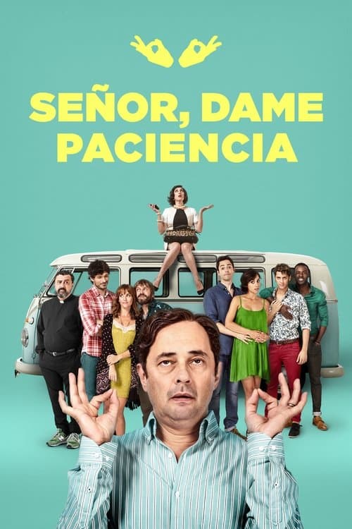 Póster de Lord, Give Me Patience