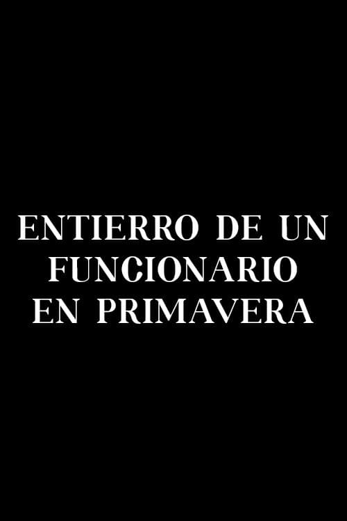 Póster de Entierro de un funcionario en primavera