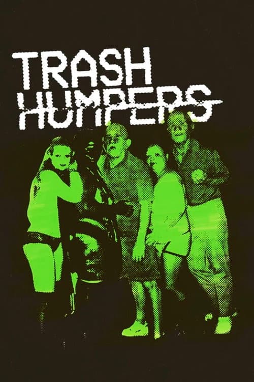 Póster de Trash Humpers