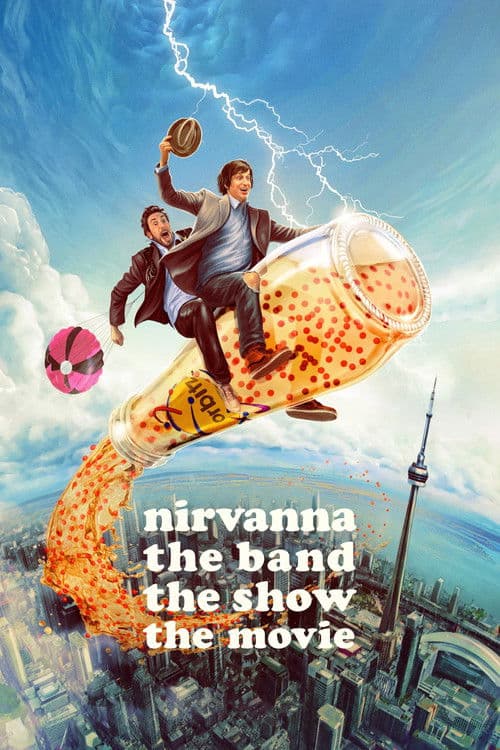 Póster de Nirvanna the Band the Show the Movie