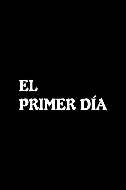 Póster de El primer día