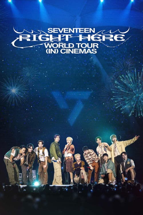 Póster de SEVENTEEN [RIGHT HERE] WORLD TOUR IN CINEMAS