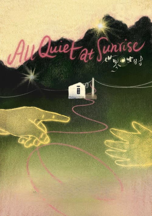 All Quiet at Sunrise poster