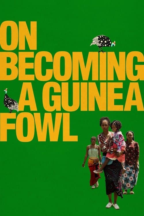 Póster de On Becoming a Guinea Fowl