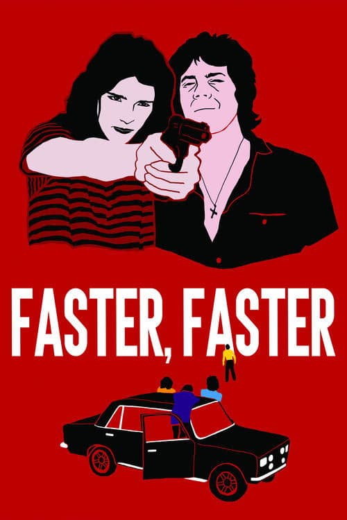 Póster de Faster, Faster