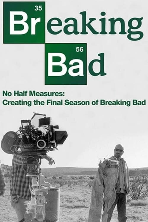 Póster de No Half Measures: Creating the Final Season of Breaking Bad