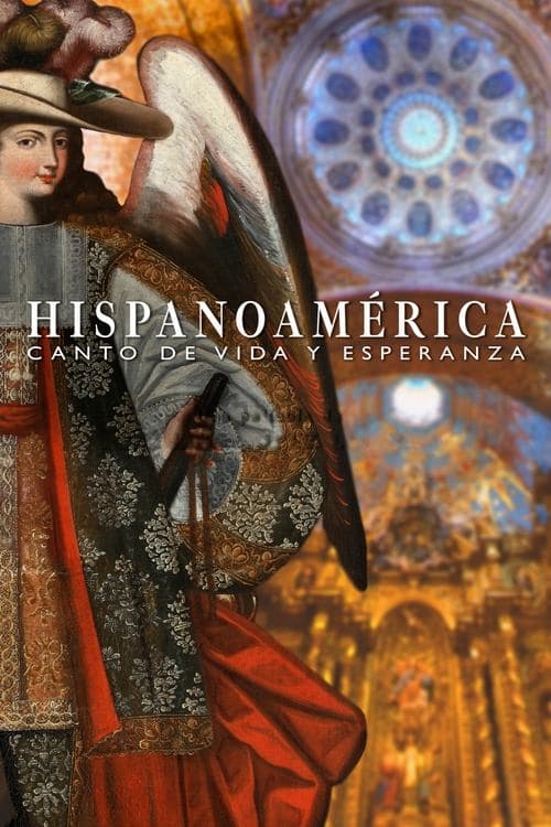 Póster de Hispanoamérica, canto de vida y esperanza