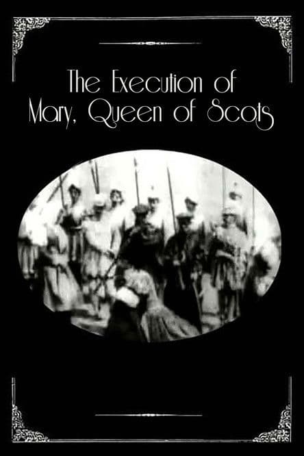 Póster de The Execution of Mary, Queen of Scots