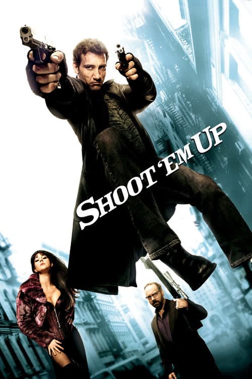 Póster de Shoot 'Em Up (En el punto de mira)