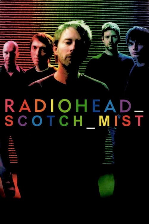 Póster de Scotch Mist: A Film with Radiohead in It