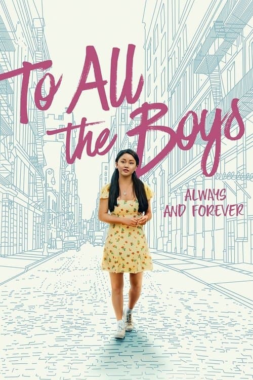 Póster de A todos los chicos: Para siempre
