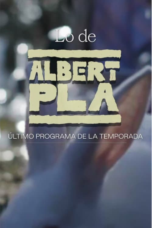 Póster de Lo de Albert Pla