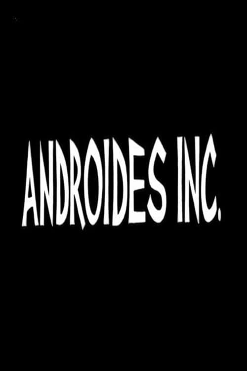 Póster de Androides Inc