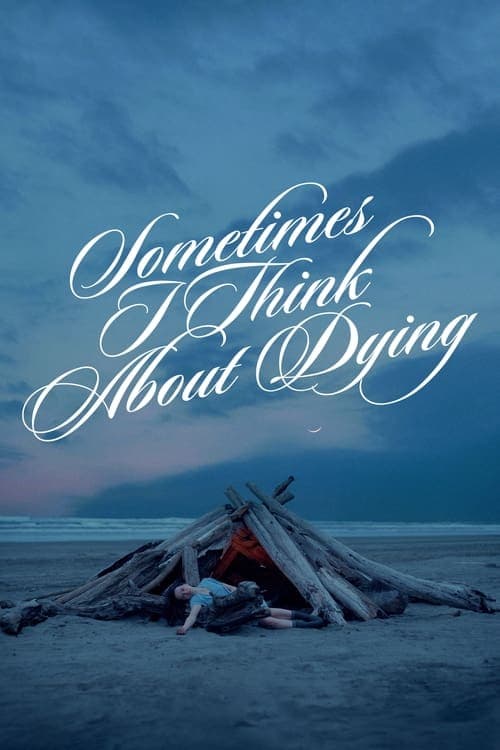 Póster de Sometimes I Think About Dying