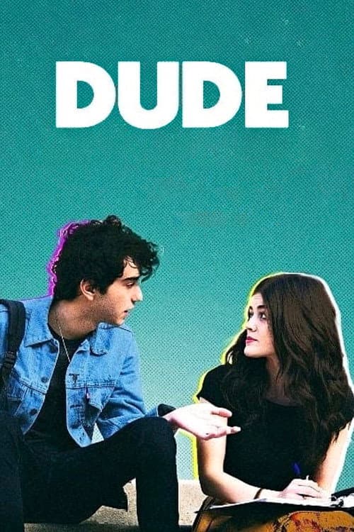 Póster de Dude: así es la vida