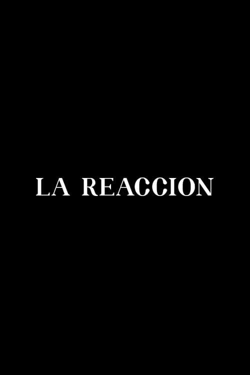 Póster de La reacción