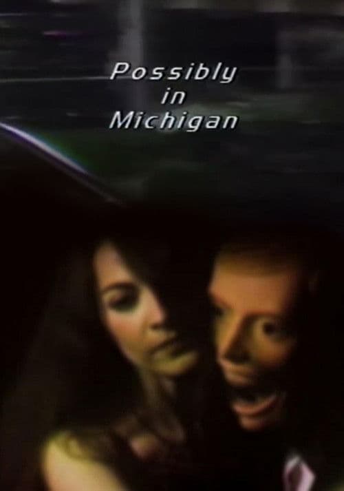 Póster de Possibly in Michigan