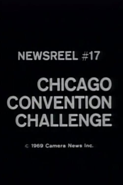 Póster de Chicago Convention Challenge (Newsreel #17)