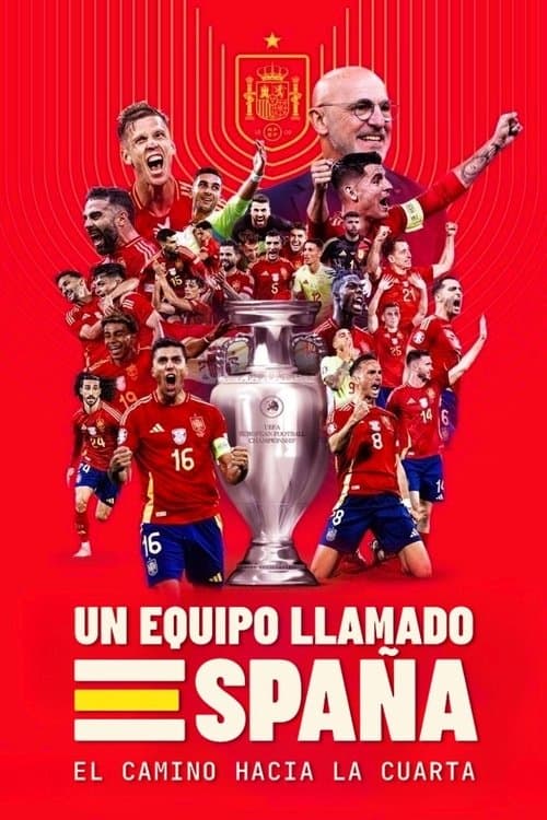 Póster de A Team Called SPAIN: The Road to the Fourth Win