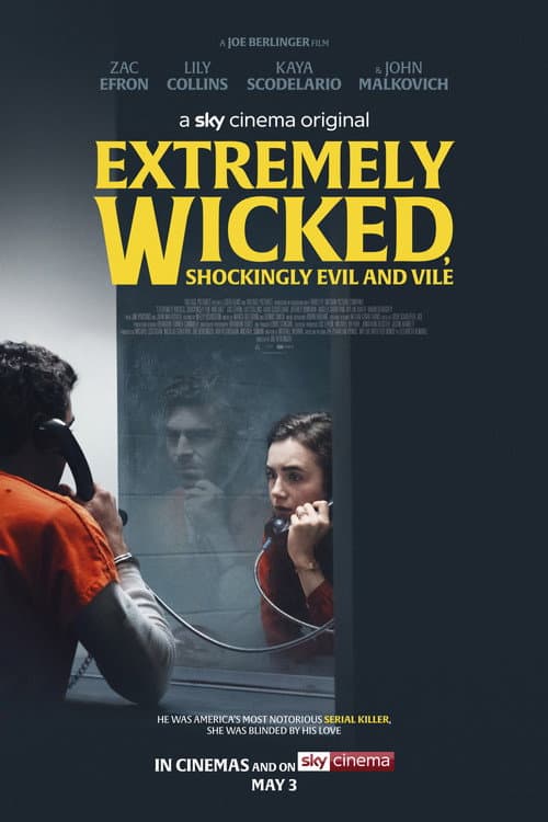 Extremely Wicked, Shockingly Evil and Vile poster